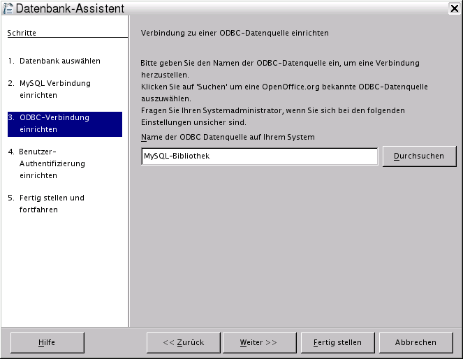 OpenOffice.org 2.x Datenbank-Assistent 3. Schritt:Datenbank MySQL-Bibliothek ist eingetragen