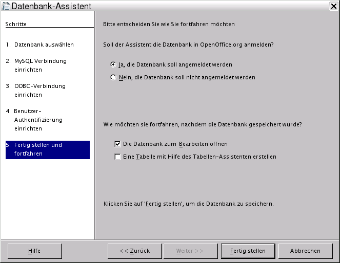OpenOffice.org 2.x Datenbank-Assistent 5. Schritt: Fertig stellen und fortfahren